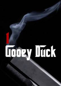 1 Gooey Duck - (2014)