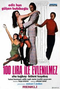 100 lira ile evlenilmez - (1974)