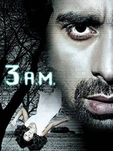 3 AM: A Paranormal Experience - (2014)