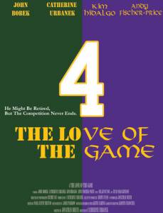 4 the Love of the Game - (2014)