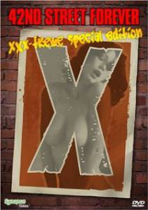 42nd Street Forever: XXX-Treme Special Edition () - (2007)