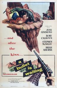 A Bullet Is Waiting - (1954)