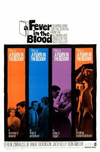 A Fever in the Blood - (1961)