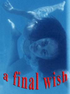 A Final Wish - (2002)
