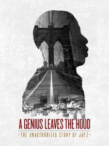 A Genius Leaves the Hood: The Unauthorized Story of JayZ - (2014)