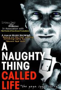 A Naughty Thing Called Life - (2015)