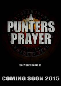 A Punters Prayer - (2016)