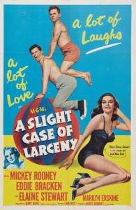 A Slight Case of Larceny - (1953)