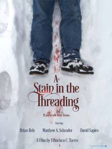 A Stain in the Threading - (2014)