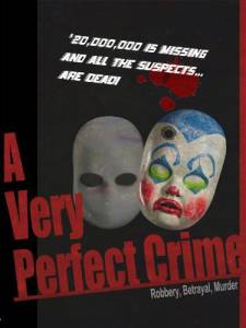 A Very Perfect Crime - (2014)