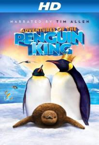 Adventures of the Penguin King - (2012)