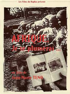 Afrique, je te plumerai - (1992)