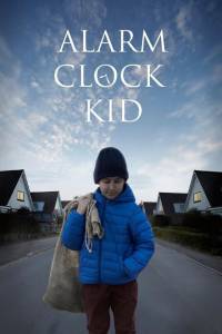 Alarm Clock Kid - (2015)