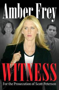 Amber Frey: Witness for the Prosecution () - (2005)