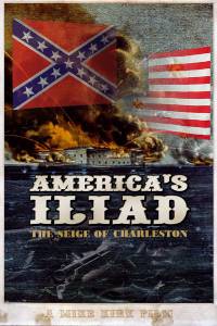 America's Iliad: The Siege of Charleston () - (2007)