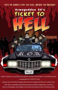 Armageddon Ed's Ticket to Hell - (2012)