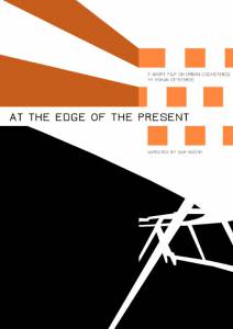 At the Edge of the Present - (2015)