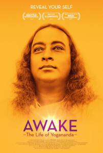 Awake: The Life of Yogananda - (2014)