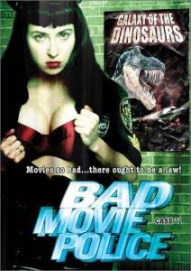 Bad Movie Police Case #1: Galaxy of the Dinosaurs () - (2003)