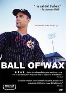 Ball of Wax - (2003)