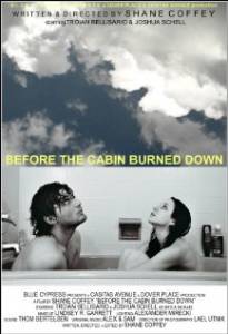 Before the Cabin Burned Down - (2009)