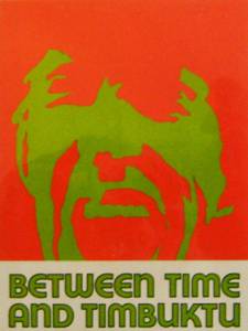 Between Time and Timbuktu () - (1972)