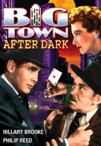 Big Town After Dark - (1947)