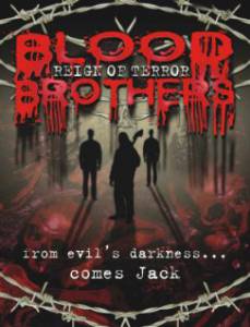 Blood Brothers: Reign of Terror - (2007)