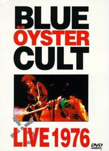 Blue Oyster Cult: Live 1976 () - (1976)