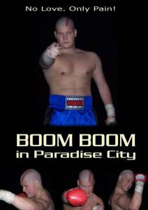 Boom Boom in Paradise City - (2005)