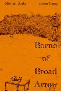 Borne of Broad Arrow - (2014)