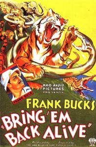 Bring 'Em Back Alive - (1932)