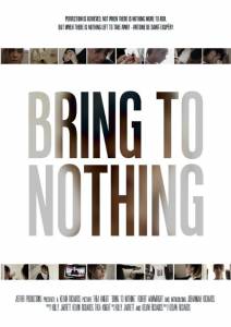 Bring to Nothing - (2014)
