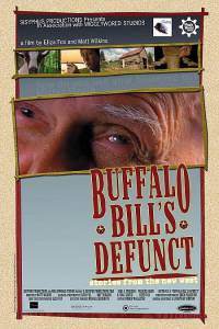 Buffalo Bill's Defunct: Stories from the New West - (2004)