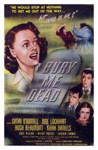 Bury Me Dead - (1947)