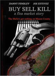 Buy Sell Kill: A Flea Market Story - (2004)