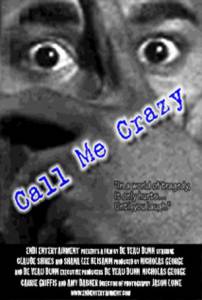 Call Me Crazy - (2003)