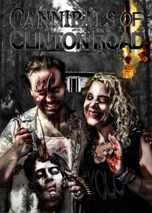 Cannibals of Clinton Road - (2014)