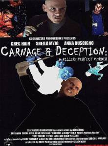 Carnage & Deception: A Killer's Perfect Murder - (2003)