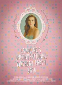 Caroline's Unconventional Birthday Party Bash - (2014)