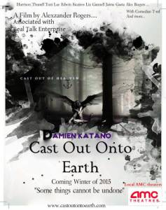 Cast Out Onto Earth - (2015)