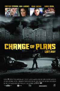 Change of Plans God's Way - (2014)