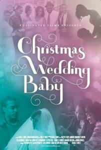Christmas Wedding Baby - (2014)