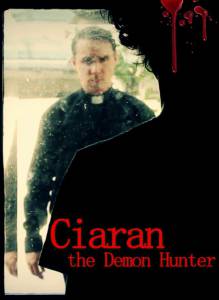 Ciaran the Demon Hunter - (2016)