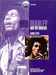 Classic Albums: Bob Marley & the Wailers - Catch a Fire () - (1999)