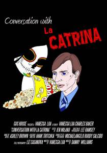 Conversation with La Catrina () - (2012)