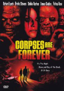 Corpses Are Forever () - (2004)