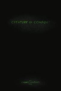 Creature of Comfort - (2014)