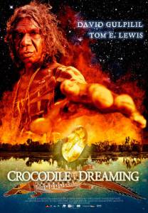 Crocodile Dreaming - (2007)