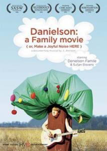 Danielson: A Family Movie (or, Make a Joyful Noise Here) - (2006)